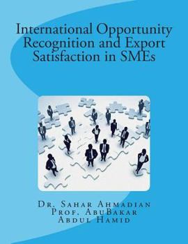 Paperback International Opportunity Recognition and Export Satisfaction in SMEs Book