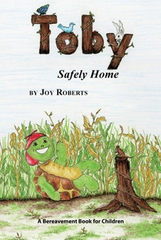 Paperback Toby: Safely Home Book