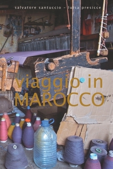 Paperback Viaggio in Marocco [Italian] Book