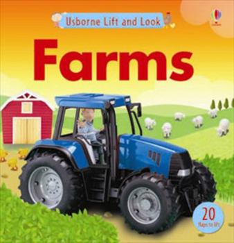 Usborne Lift and Look Farms (Lift and Look Board Books) - Book  of the Usborne Lift and Look Board Books