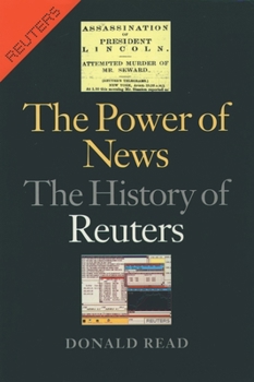 Hardcover The Power of News: The History of Reuters Book