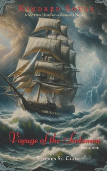 Paperback Voyage of the Scotsmen: Kindred Souls: Book One Book