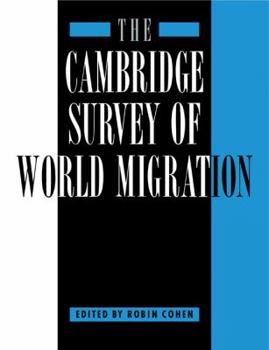 Paperback The Cambridge Survey of World Migration Book