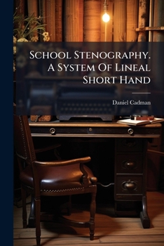 Paperback School Stenography. A System Of Lineal Short Hand Book