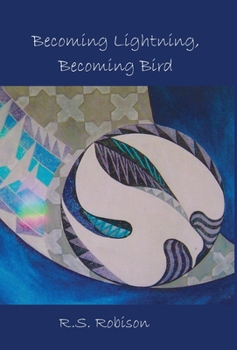 Hardcover Becoming Lightning, Becoming Bird Book