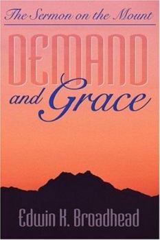 Paperback Demand and Grace: The Sermon on the Mount Book