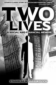 Paperback Two Lives: A Social and Financial Memoir Book