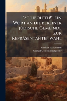 Paperback "Schiboleth!", ein Wort an die berliner jüdische Gemeinde zur Repräsentantenwahl [German] Book