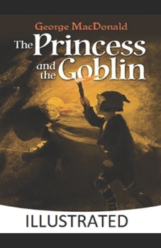 Paperback The Princess and the Goblin Illustrated Book