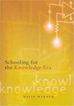 Paperback Schooling for the Knowledge Era Book