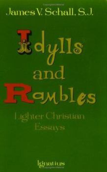 Paperback Idylls and Rambles: Lighter Christian Essays Book