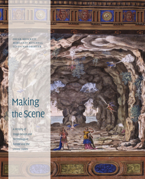 Hardcover Making the Scene: A History of Stage Design and Technology in Europe and the United States Book