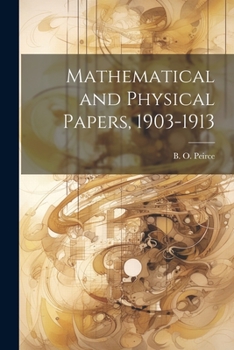 Paperback Mathematical and Physical Papers, 1903-1913 Book