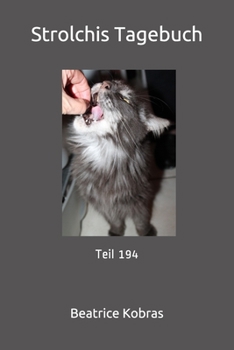 Strolchis Tagebuch: Teil 194 (German Edition)