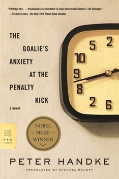 Paperback The Goalie's Anxiety at the Penalty Kick Book