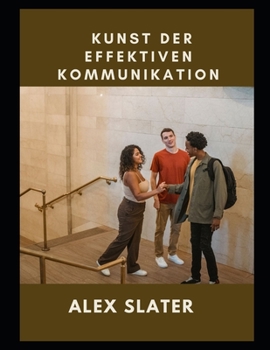Paperback Kunst der effektiven Kommunikation [German] Book