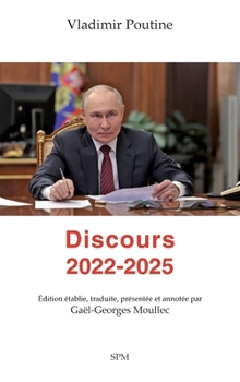 Paperback Vladimir Poutine. Discours 2022-2025 [French] Book