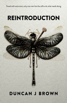Paperback Reintroduction: Faced with extinction, only one man has the will to do what needs doing Book
