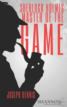 Paperback Sherlock Holmes: Master of the Game Book