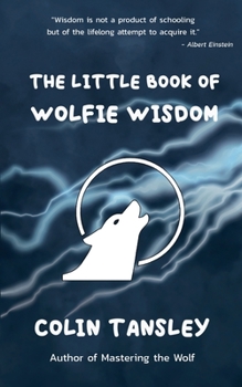 Paperback The Little Book of Wolfie Wisdom Book