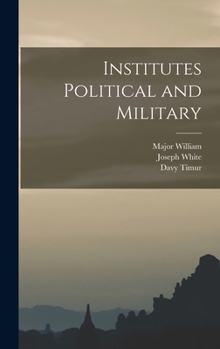 Institutes, political and military