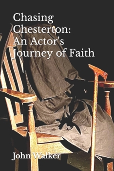 Paperback Chasing Chesterton: An Actor's Journey of Faith Book