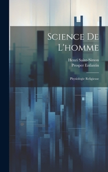 Hardcover Science De L'homme: Physiologie Religieuse [French] Book