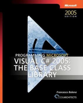 Paperback Programming Microsoft Visual C#: The Base Class Library Book