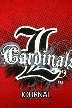 Journal: The Arizona Cardinals Professional American Football Salt River Valley Team Daily Creative Writing Workbook for Teens & Children, Man, Woman ... Adults Journal Paper 6 x 9 Inches 110 Pages