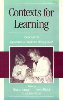 Hardcover Contexts for Learning: Sociocultural Dynamics in Children's Development Book
