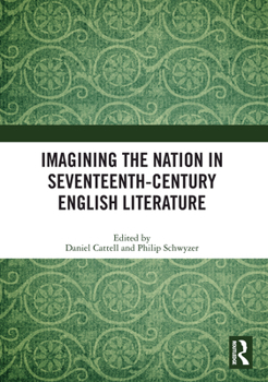 Paperback Imagining the Nation in Seventeenth-Century English Literature Book