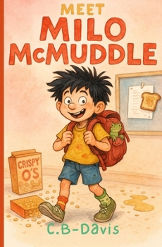 Paperback Meet Milo McMuddle: A Funny Early Chapter Book for Kids Ages 6-8 Book