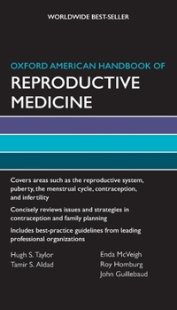 Paperback Oxford American Handbook of Reproductive Medicine Book