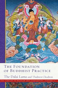 Hardcover The Foundation of Buddhist Practice Book