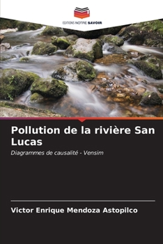 Paperback Pollution de la rivière San Lucas [French] Book