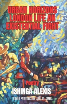 Paperback Urban Horizons: London Life an Existential Fight Book