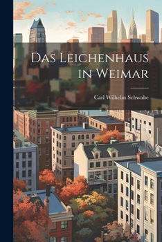 Paperback Das Leichenhaus in Weimar [German] Book