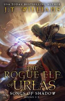 Paperback The Rogue Elf of Urlas: Songs of Shadow Book