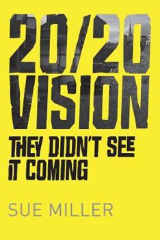 Paperback 20/20 Vision: They didn't see it coming Book
