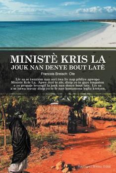 Paperback Ministe Kris La Jouk Nan Denye Bout Late [French] Book