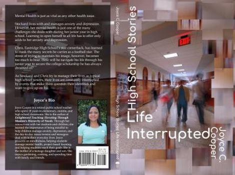 Paperback High School Stories: Life Interrupted Book