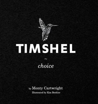 Hardcover Timshel: Choice Book