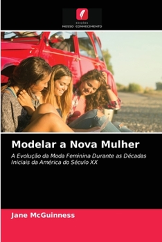 Paperback Modelar a Nova Mulher [Portuguese] Book