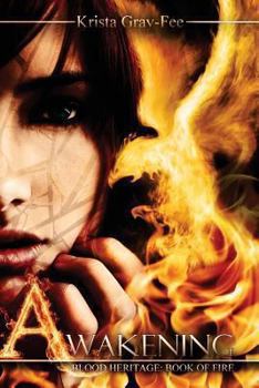 Paperback Awakening: Blood Heritage: Book of Fire Book