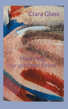 Paperback Mein Weg zur geistigen Ebene [German] Book
