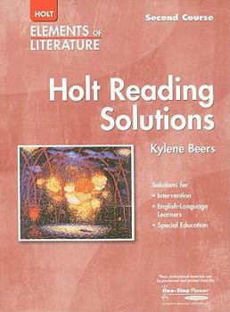 Holt Elements of Literature: Reading Solutions, Second Course
