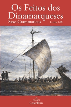 Paperback Os Feitos dos Dinamarqueses [Portuguese] Book