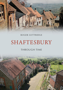 Paperback Shaftesbury Through Time Book