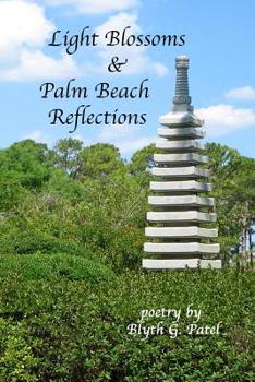 Paperback Light Blossoms & Palm Beach Reflections: A Book of Poetry Book