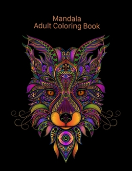 Paperback Mandala Adult Coloring Book: Coloring for adults with protein, ostriches, rhinos and many other Book